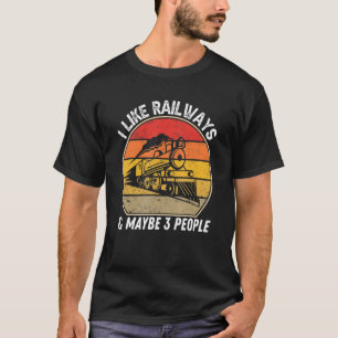 Ich mag Eisenbahn und vielleicht 3 Leute stechen Z T-Shirt