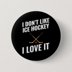 Ich mag Eishockey-Liebe nicht. Button