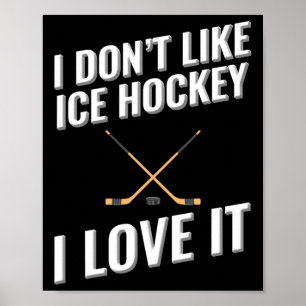 Ich mag Eishockey-Liebe nicht. Poster