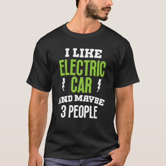 Ich mag Elektroauto präsentieren Eigentümer T-Shirt (Vorderseite)