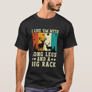 Ich mag Em mit langen Beinen lustigen Hirschjagd V T-Shirt
