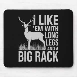 Ich mag Em mit langen Beinen und großer Rackenjagd Mousepad