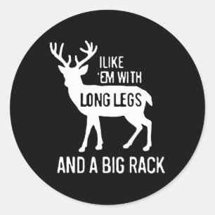 Ich mag Em mit langen Beinen und großer Rackenjagd Runder Aufkleber