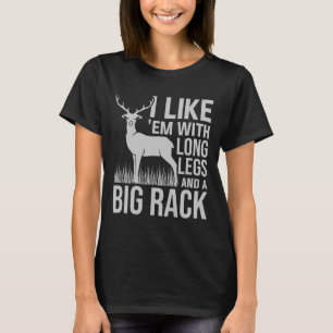 Ich mag Em mit langen Beinen und großer Rackenjagd T-Shirt