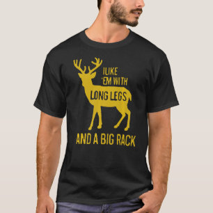 Ich mag Em mit langen Beinen und großer Rackenjagd T-Shirt