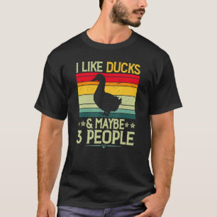 Ich mag Enten und vielleicht 3 Leute Ernte Landwir T-Shirt