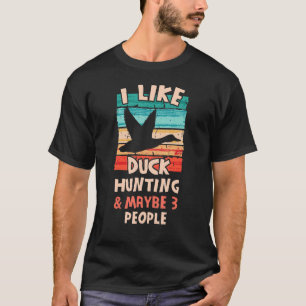 Ich mag Entenjagd Hunter Waterfowl Jagd T-Shirt