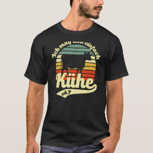 Ich mag es einfach Kühe zu halten T-Shirt