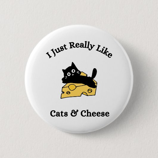 Ich mag es einfach nur, wenn Katzen und Käse schwa Button (Vorderseite)