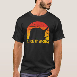 Ich mag es feucht Thanksgiving-Kostüm Truthahnbei T-Shirt