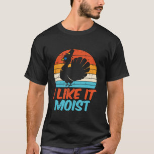Ich mag es feucht Türkei lustigen Erntedank Männer T-Shirt
