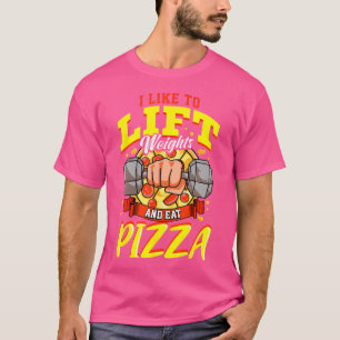 Ich mag es, Gewicht zu heben und Pizza Funny Bodyb T-Shirt