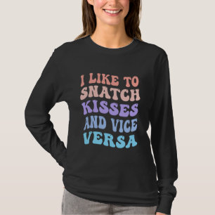 Ich mag es, Kisses und Vize Versa Groovy Niedlich T-Shirt