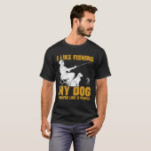 Ich mag es, meinen Hund zu fischen und vielleicht  T-Shirt (Vorne ganz)