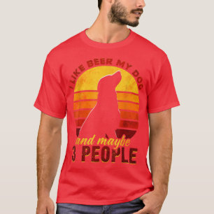 Ich mag es, meinen Hund zu sein, und vielleicht 3 T-Shirt