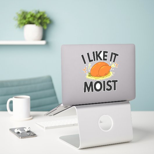 Ich mag es Moist Funny Erntedank Toastgeflügel Aufkleber (Laptop auf Schreibtisch)