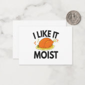 Ich mag es Moist Funny Erntedank Toastgeflügel Mitteilungskarte (Vorderseite/Rückseite Beispiel)