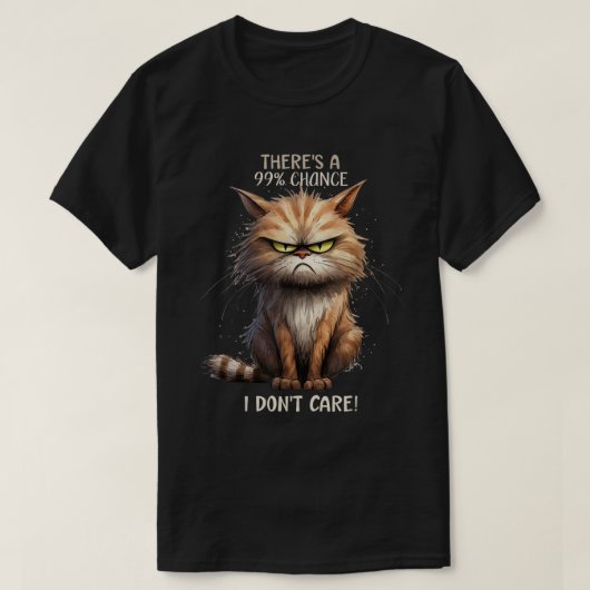 Ich mag es nicht, dass Sarcastic Cat Sprichwort Jo T-Shirt (Design vorne)