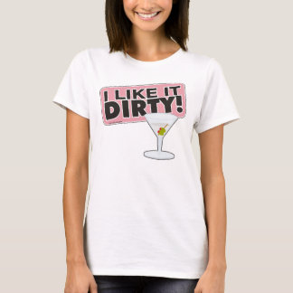 Ich mag es schmutziges Shirt