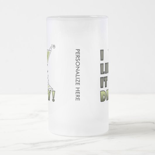 ICH MAG ES SCHWER! Dirty Martini Cocktail Spaß Mattglas Bierglas (Mittel)