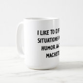 Ich mag es, Situationen zu diffundieren Kaffeetasse (Vorderseite Links)