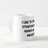 Ich mag es, Situationen zu diffundieren Kaffeetasse (Vorderseite Links)