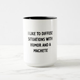 Ich mag es, Situationen zu diffundieren Tasse