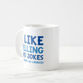 Ich mag es, Vater Jokes zu erzählen Kaffeetasse (Vorderseite Links)