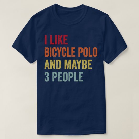 Ich mag Fahrradpolo vielleicht 3 Personen T-Shirt (Design vorne)