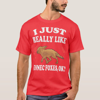 Ich mag Fennec Foes Ok Animal Lover im Vorfeld T-Shirt