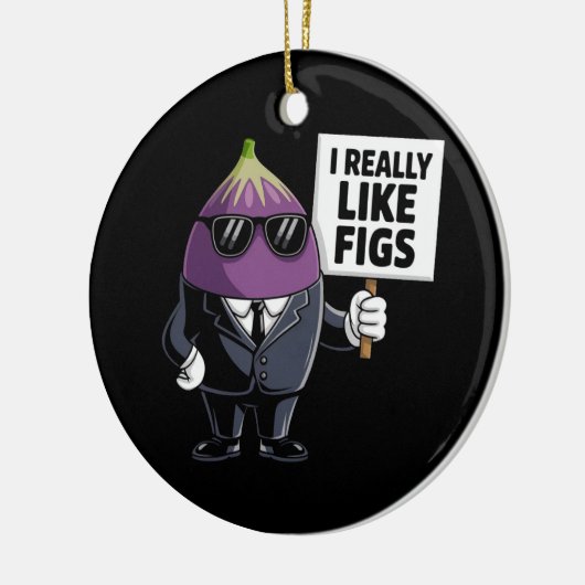 Ich mag Figs wirklich ein lustiges Design für Feig Keramik Ornament (Links)