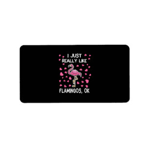 Ich mag Flamingos, Ok Flamingo Lover Adressaufkleber