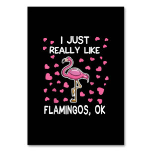 Ich mag Flamingos, Ok Flamingo Lover Tischnummer