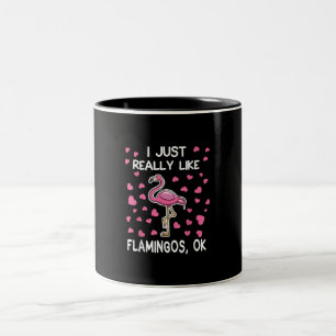 Ich mag Flamingos, Ok Flamingo Lover Zweifarbige Tasse