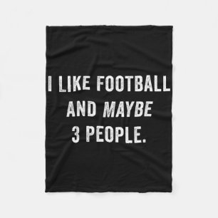 Ich mag Footll und vielleicht 3 Leute lustiges Foo Fleecedecke