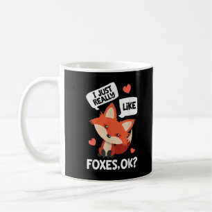 Ich mag Foxen einfach nur. Funny Fox Lover Kaffeetasse