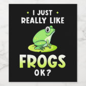 Ich mag Frösche wirklich. Weinetikett (Einzelnes Label)