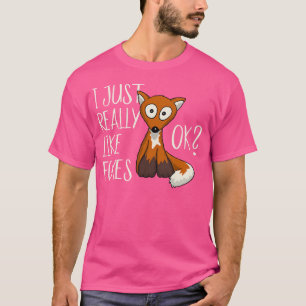 Ich mag Füchse genauso wie Niedliche Fox Liebhaber T-Shirt