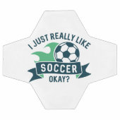 Ich mag Fußball wirklich gut. (Flach)