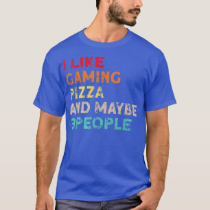 Ich mag Gaming Pizza & Vielleicht 3 Leute 2022 Sar T-Shirt
