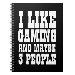 ICH MAG GAMING UND VIELLEICHT 3 PERSONEN NOTIZBLOCK