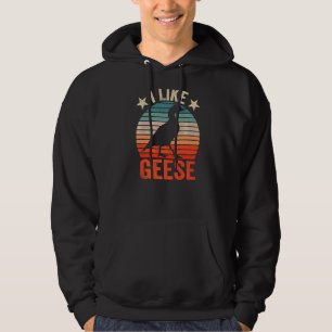 Ich mag Gänse-Tierbesitzer Hoodie