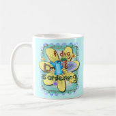 Ich mag Gartenarbeit Kaffeetasse (Links)