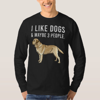 Ich mag gelbe Hunde im Retriever und vielleicht 3 T-Shirt