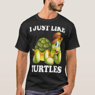 Ich mag genauso wie Schildkröten Niedlich Turtle W T-Shirt