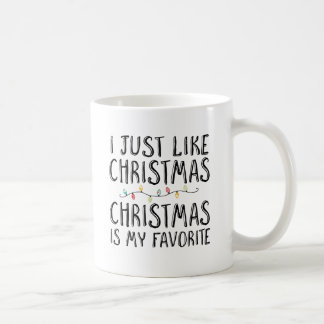 Ich mag gerade Weihnachten Kaffeetasse