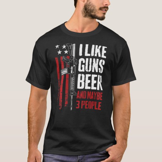 Ich mag Gewehre Biere und vielleicht drei Leute rü T-Shirt (Vorderseite)