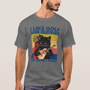 Ich mag Golf und Gitarre und vielleicht 3 Leute Vi T-Shirt