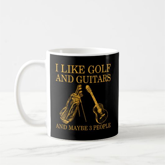 Ich mag Golf und Gitarre und vielleicht 3 Personen Kaffeetasse (Links)