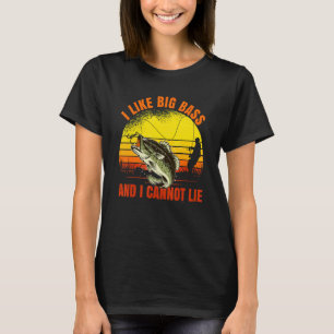 Ich mag große Barsch und ich kann nicht lügen Fisc T-Shirt